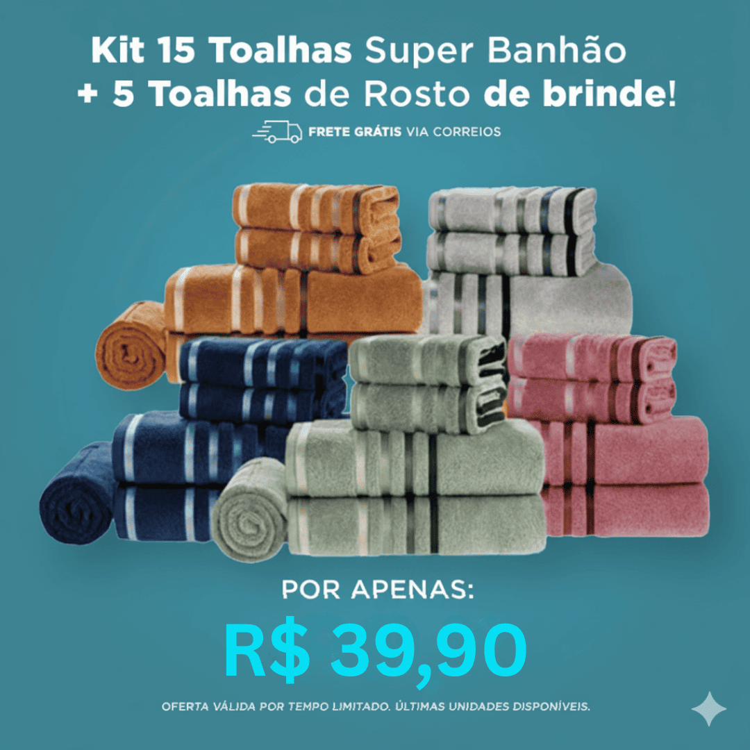 Conjunto Premium 15 Toalhas Super Banhão de Alta Maciez + 5 Toalhas de Rosto de BRINDE